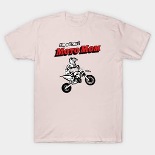 I'm A Proud Moto Mom (son) T-Shirt